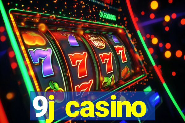 9j casino